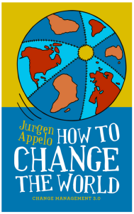 How To Change The World Change Management 3 0